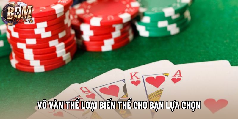 Vô vàn thể loại biến thể cho bạn lựa chọn Vô vàn thể loại biến thể cho bạn lựa chọn